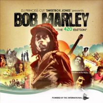 DJ Princess Cut & Bob Marley - The 420 Edition